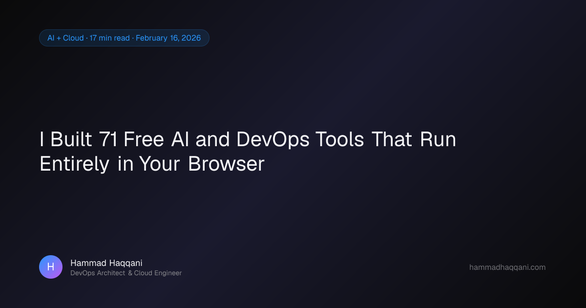 I Built 71 Free AI and DevOps Tools That Run Entirely in Your Browser ...